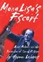 Mona Lisa's Escort: Andre Malraux and the Reinvention of French Culture