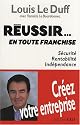 R&eacute;ussir... en toute franchise : S&eacute;curit&eacute;, rentabilit&eacute;, ind&eacute;pendance