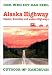 Alaska Highway. OutdoorHandbuch.