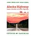 Alaska Highway. OutdoorHandbuch. Cassiar, Klondike und andere Highways. Der Weg ist das Ziel