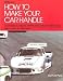 Books : How to Make Your Car Handle