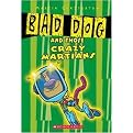 Bad Dog And Those Crazy Martians (Bad Dog, 02) (Paperback)