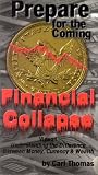 Prepare for the Coming Financial Collapse