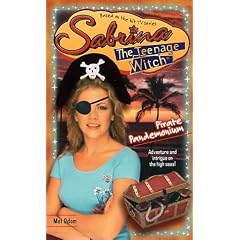 Pirate Pandemonium (Sabrina, the Teenage Witch (Numbered Paperback))