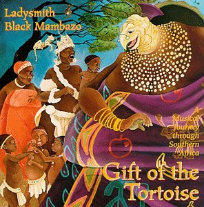 CD-Charts  Music : Gift Of The Tortoise: A Musical Journey Through Southern Africa