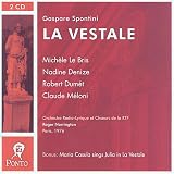 Spontini: La Vestale