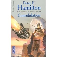 L'alchimiste du neutronium, Tome 1 : Consolidation