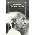 Ultimes paroles : Entretiens avec Lakshmi Prasad