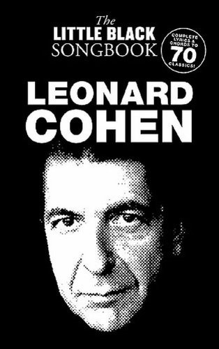 Leonard Cohen - The Little Black Songbook: Chords/Lyrics