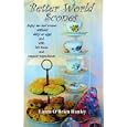 Better World Scones: Enjoy tea and scones without dairy or eggs and with fair trade and organic ingredients