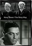 Navy Blues / The Navy Way
