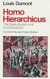 Homo Hierarchicus: The Caste System and Its Implications (Nature of Human Society)