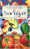 Search : The New Vegan: Fresh, Fabulous, and Fun