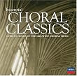 Essential Choral Classics