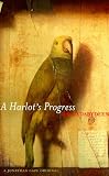 A Harlots Progress