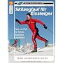 Skilanglauf f�r Einsteiger von Peter Schlickenrieder