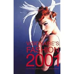 Visionaires Fashion: 2001