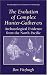 The Evolution of Complex Hunter-Gatherers: Archaeological Evidence from the North Pac...