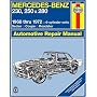Mercedes Benz 230, 250 and 280, 1968-1972 (Haynes Owners Workshop Manuals)