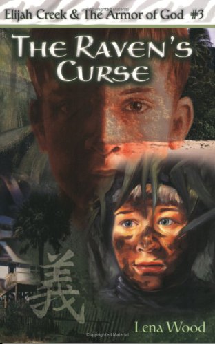 The Raven's Curse (Elijah Creek & the Armor of God)