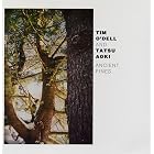 Ancient Pines by Tim O'Dell and Tatsu Aoki