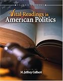 Vital Readings in American Politics