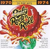 Only Rock 'N Roll 1970-1974: 20 Pop Hits