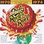 Only Rock'N Roll: 1970-1974 (Series)