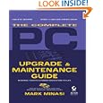 The Complete PC Upgrade & Maintenance Guide, 12th Ed.