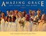 Amazing Grace: The Story of the Hymn