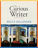 The Curious Writer (3rd Edition)
