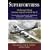 Superfortress: The Boeing B-29 and American Airpower in World War II