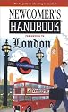 Newcomer's Handbook for Moving to London