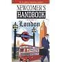 Newcomer's Handbook for Moving to London