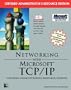 Networking with Microsoft TCP/IP Certified Administrator's Resource Edition