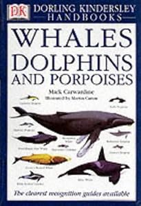 Cover of "Whales, Dolphins and Porpoises ... Cover of "Whales, Dolphins and Porpoises ...