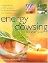 Energy Dowsing for Everyone