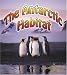 An Antarctic Habitat (Introducing Habitats) (Introducing Habitats)