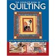 Complete Book Of Quilting: Over 200 Inspirational Ideas & Practical Tips