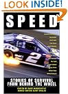 Speed: Stories of Survival from Behind the Wheel (Adrenaline)