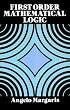 First Order Mathematical Logic