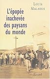 L Épopée inachevée des paysans du monde