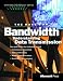 The Race for Bandwidth: Understanding Data Transmission (Strategic Technology Series) The Race for Bandwidth: Understanding Data Transmission (Strategic Technology Series)