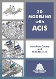 Review Saxe-Coburg Publications  / 3D Modeling with ACIS