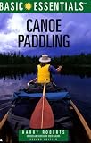 Basic Essentials Canoe Paddling, 2nd Edition (Basic Essentials)