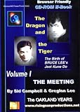 The Dragon and the Tiger: Bruce Lee the Oakland Years, Vol. 1