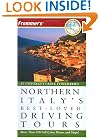 Frommer's Northern Italy's Best-Loved Driving Tours