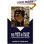 The Men in Blue: Conversations with Umpires (Bison Book)