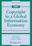 Copyright in a Global Information Economy, 2009 Case and Statutory
Supplement