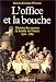 Books : L'office et la bouche